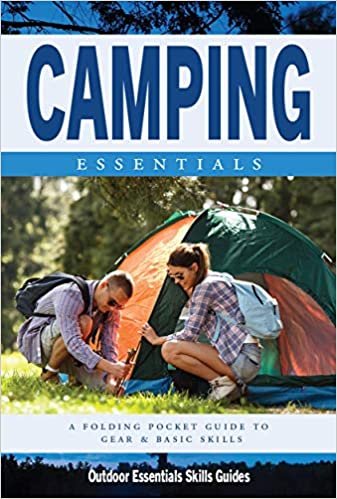 indir Camping Essentials: A Waterproof Folding Pocket Guide for Beginning &amp; Experienced Campers (Outdoor Essentials Skills Guide)