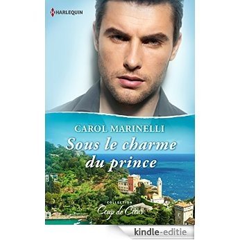 Sous le charme du prince (Coup de coeur) (French Edition) [Kindle-editie]