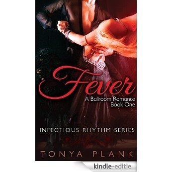 Fever: A Ballroom Romance, Book One (English Edition) [Kindle-editie]
