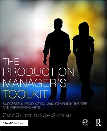 indir The Production Manager&#39;s Toolkit: Successful Production Management in Theatre and Performing Arts