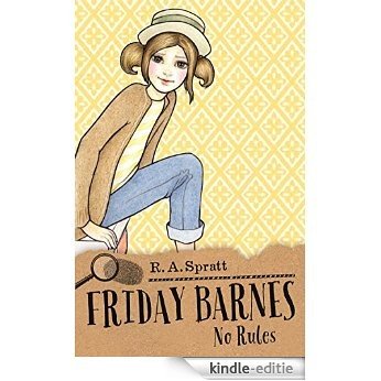 Friday Barnes 4: No Rules [Kindle-editie]