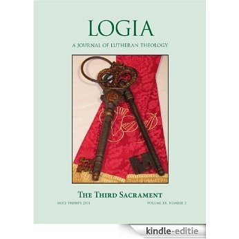 LOGIA: The Third Sacrament: Holy Trinity 2011 (English Edition) [Kindle-editie]