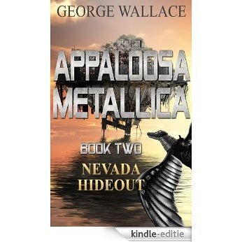 Nevada Hideout (Appaloosa Metallica #2) (English Edition) [Kindle-editie]