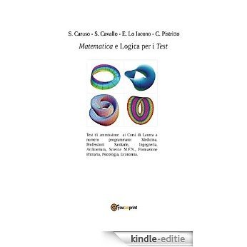 Matematica e Logica per i Test [Kindle-editie]