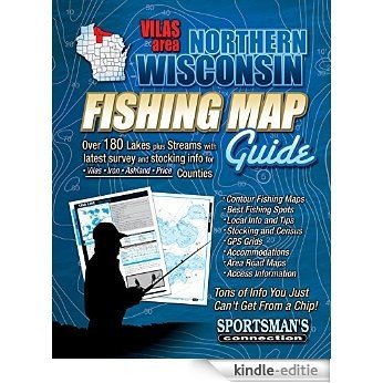 Northern Wisconsin Fishing Map Guide - Vilas Area (English Edition) [Print Replica] [Kindle-editie]