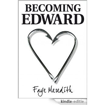 Becoming Edward (English Edition) [Kindle-editie]