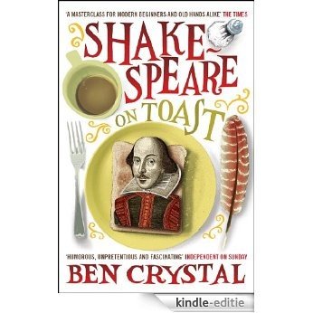 Shakespeare on Toast: Getting a Taste for the Bard [Kindle-editie]