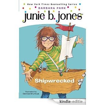 Junie B. Jones #23: Shipwrecked [Kindle-editie] beoordelingen