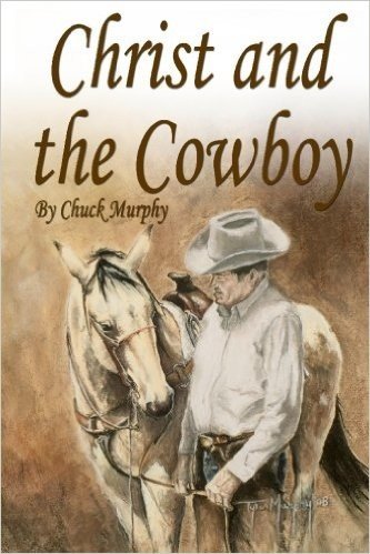 Christ and the Cowboy: Special Edition