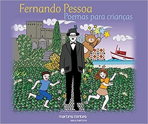 Fernando Pessoa. Poemas Para Crianças