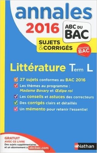 Annales ABC du BAC 2016 Littérature Term L