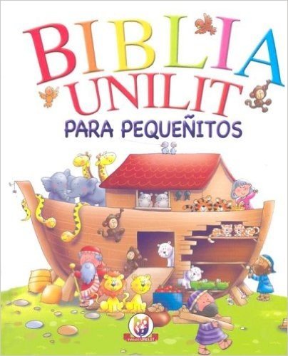 Biblia Unilit: Para Pequenitos