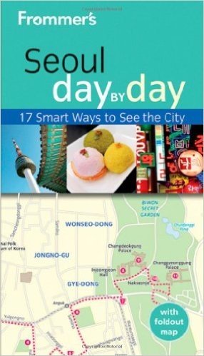 Frommer's Seoul Day by Day [With Map]
