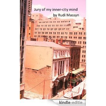 Jury of my inner-city mind (English Edition) [Kindle-editie] beoordelingen