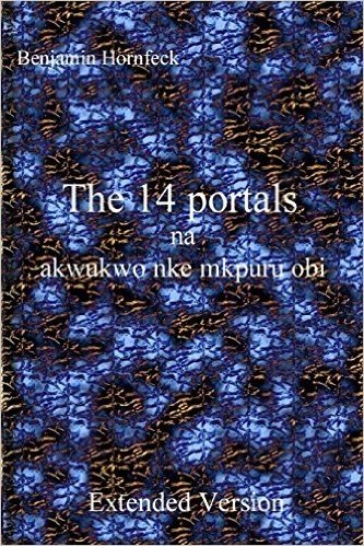 The 14 Portals Na Akwukwo Nke Mkpuru Obi Extended Version