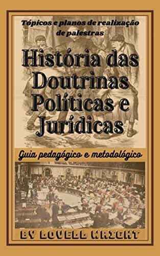 História das Doutrinas Políticas e Jurídicas
