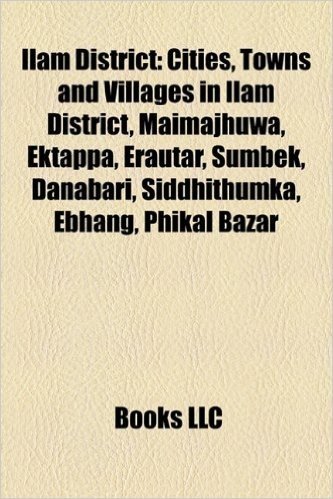 Ilam District: Cities, Towns and Villages in Ilam District, Maimajhuwa, Ektappa, Erautar, Sumbek, Danabari, Siddhithumka, Ebhang, Phikal Bazar baixar