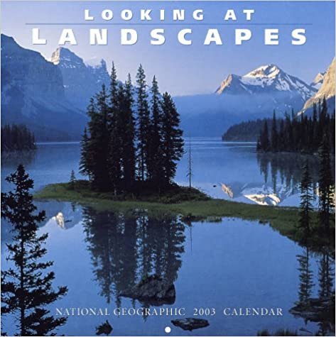 Looking at Landscapes 2003 Calendar