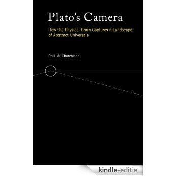 Plato's Camera: How the Physical Brain Captures a Landscape of Abstract Universals (English Edition) [Kindle-editie] beoordelingen