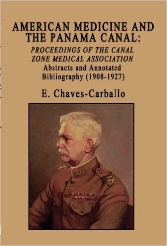 American Medicine and the Panama Canal (English Edition)