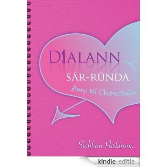 Dialann Sar-Runda Amy Ni Chonchuir [Kindle-editie]