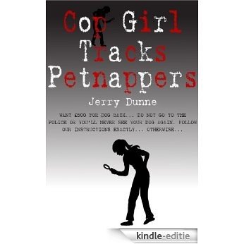 Cop Girl Tracks Petnappers (English Edition) [Kindle-editie]