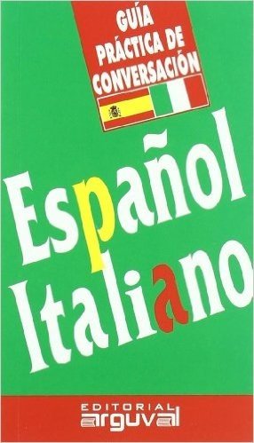Guia practica de conversacion español/italiano