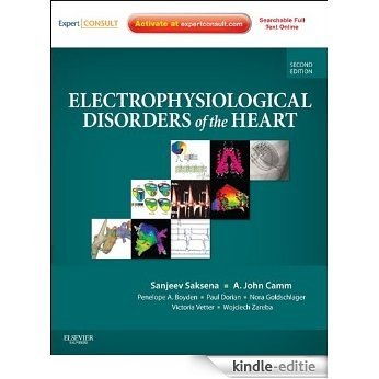 Electrophysiological Disorders of the Heart: Expert Consult [Kindle-editie]