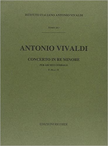 Concerti Per Archi E B.C.: In Re Min. Rv 128