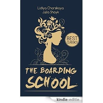 The Boarding School: Best of Classics for Young Readers (English Edition) [Kindle-editie]