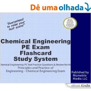 Chemical Engineering PE Exam Flashcard Study System: Chemical Engineering PE Test Practice Questions & Review for the Principles and Practice of Engineering ... Chemical Engineering Exam (English Edition) [eBook Kindle]