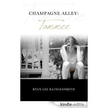 Champagne Alley: Tammee (English Edition) [Kindle-editie]