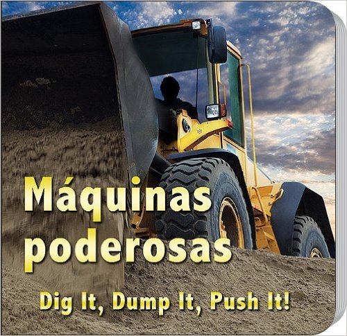 Maquinas Poderosas/Dig It, Dump It, Push It!