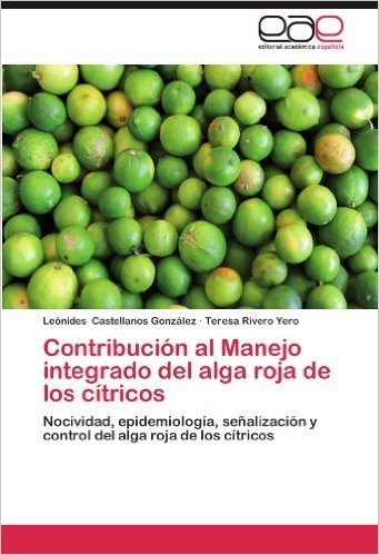 Contribucion Al Manejo Integrado del Alga Roja de Los Citricos