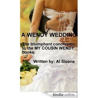 A Wendy Wedding - The triumphant conclusion to the MY COUSIN WENDY books (English Edition) [Kindle-editie] beoordelingen