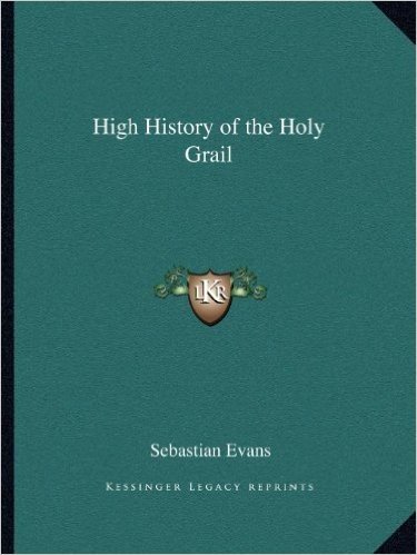 High History of the Holy Grail