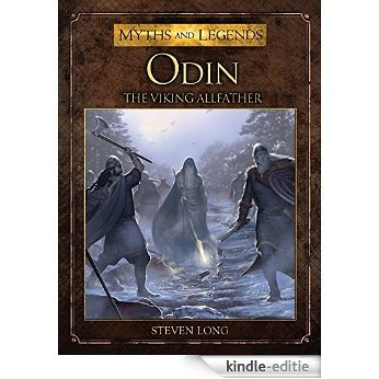 Odin: The Viking Allfather (Myths and Legends) [Kindle-editie]