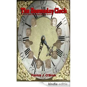 The Doomsday Clock - Book Six in the West Baden Murder Series (West Baden Murders Series 6) (English Edition) [Kindle-editie] beoordelingen