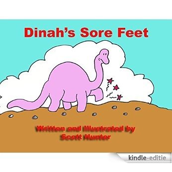 Dinah's Sore Feet (English Edition) [Kindle-editie]