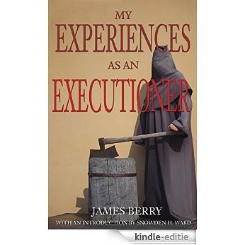 My Experiences as an Executioner (English Edition) [Kindle-editie]