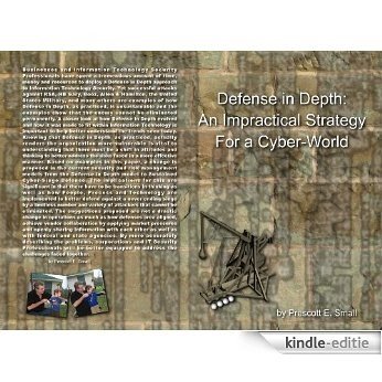 Defense In Depth: An Impractical Strategy for a Cyber World (English Edition) [Kindle-editie]