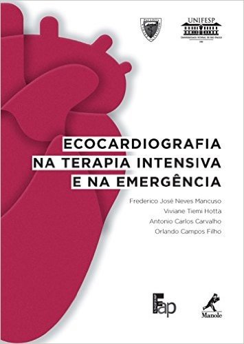 Ecocardiografia na Terapia Intensiva e na Emergência