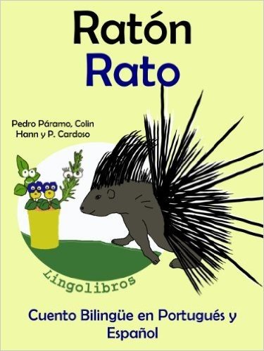 Cuento Bilingüe en Español y Portugués: Ratón - Rato (Aprender Portugués para Niños nº 4) (Spanish Edition)