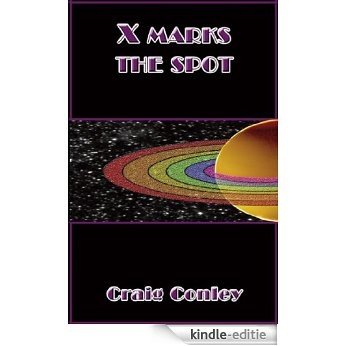 X Marks the Spot (T.J. & Luna Book 6) (English Edition) [Kindle-editie]