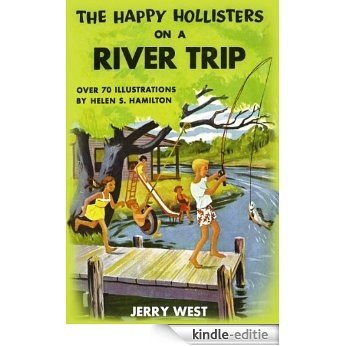The Happy Hollisters on a River Trip (English Edition) [Kindle-editie]