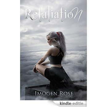 RETALIATION (Bonfire Chronicles Book Three) (English Edition) [Kindle-editie]