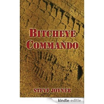 Bitcheye Commando (English Edition) [Kindle-editie]