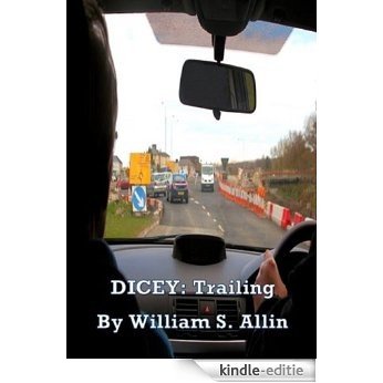 DICEY: Trailing (English Edition) [Kindle-editie]