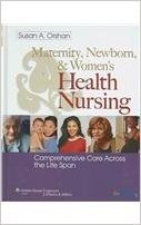 Maternal, Newborn & Women's Health Nursing: Comprehensive Care Across the Lifespan Text & Online Study Guide