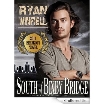 South of Bixby Bridge (English Edition) [Kindle-editie]